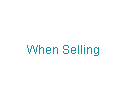 When Selling